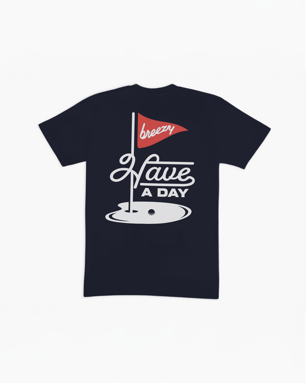Have A Day On the Green T Shirt Navy | Breezy Golf