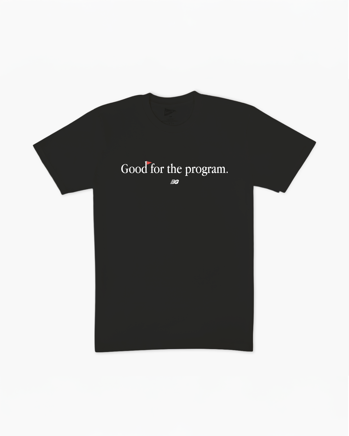 The Good For The Program Tee