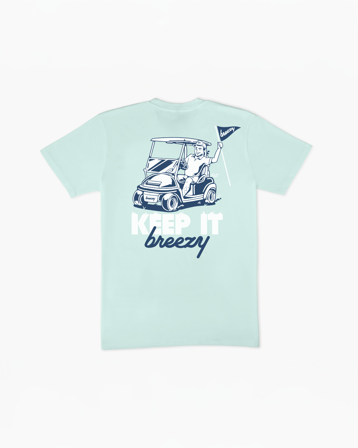 Keep It Breezy T Shirt Mint - Breezy Golf