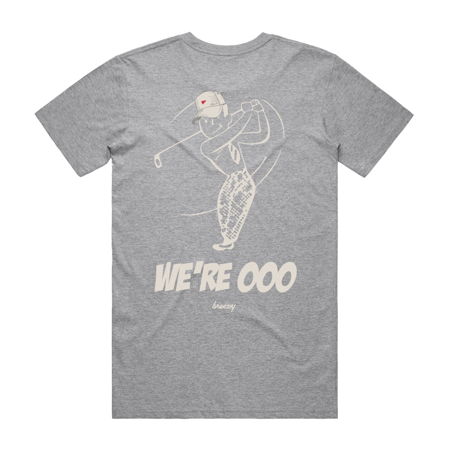 We're OOO T Shirt | Breezy Golf | Performance Golf Apparel