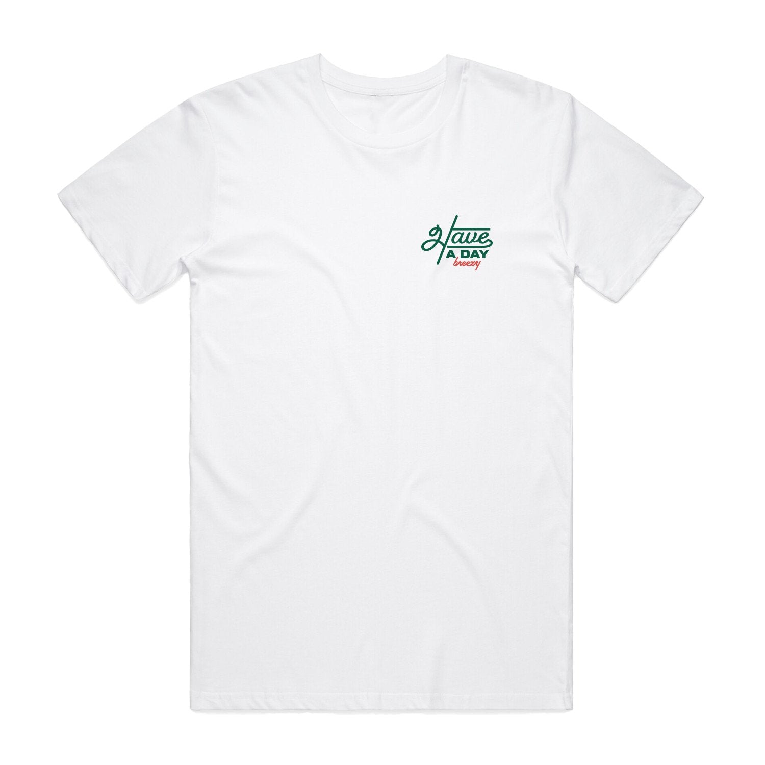 Have A Day On the Green T Shirt - Breezy Golf