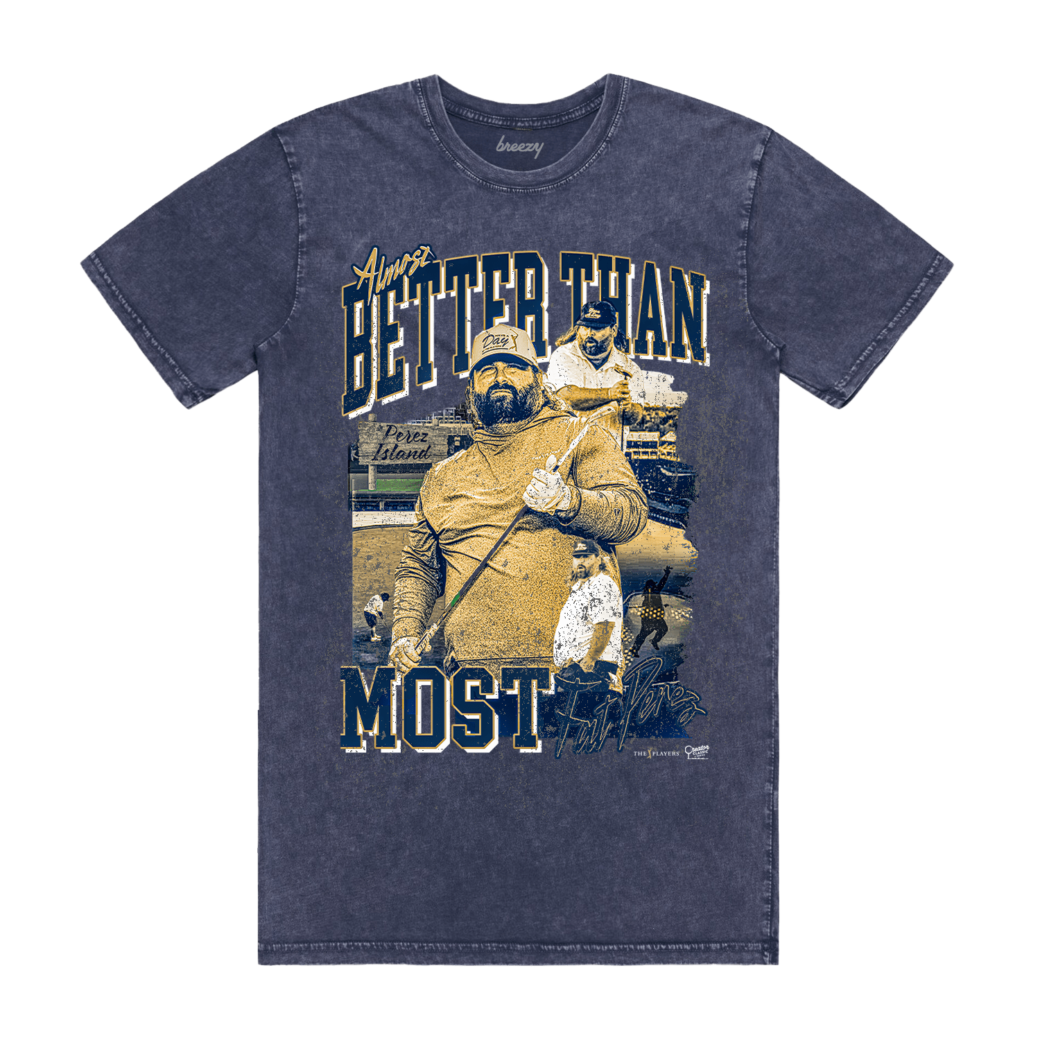 Almost Better Than Most - Limited Edition Tee - Breezy Golf