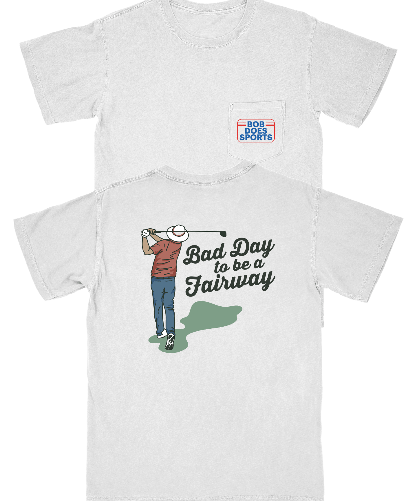 Bad Day to Be a Fairway Pocket T Shirt - Breezy Golf