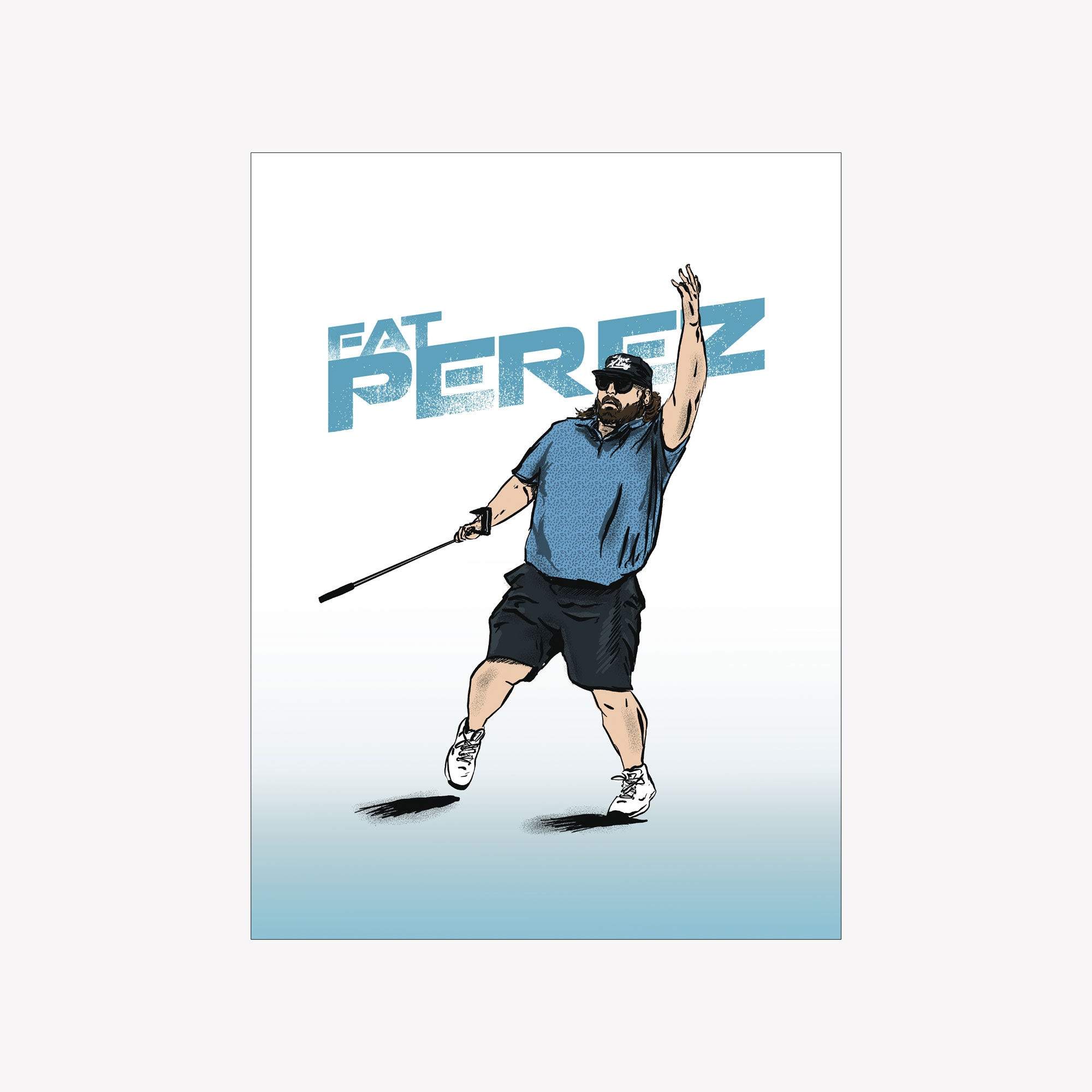 Fat Perez Poster