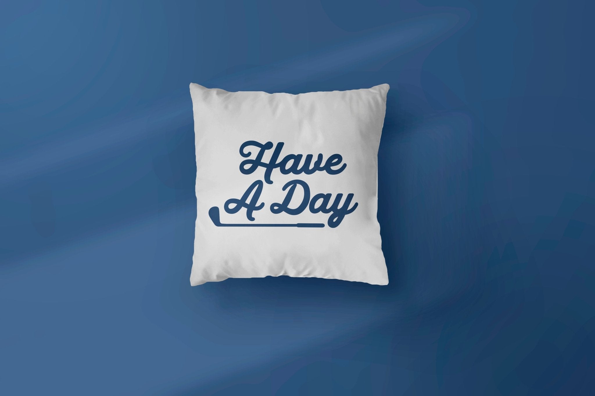 Have A Day Pillow - Breezy Golf